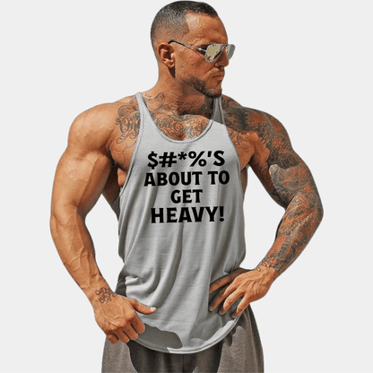 Stringer Tank - $*%'S ABOUT TO GET HEAVY! - Physique Bodyware