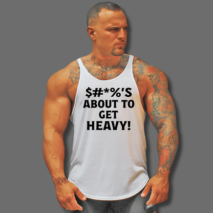 Stringer Tank - $*%'S ABOUT TO GET HEAVY! - Physique Bodyware