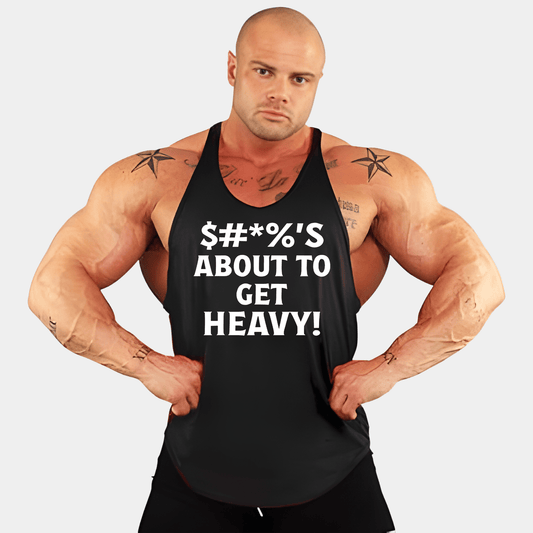 Stringer Tank - $*%'S ABOUT TO GET HEAVY! - Physique Bodyware